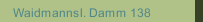 Waidmannsl. Damm 138